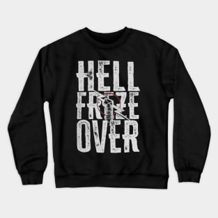 CM Punk Hell Froze Over Crewneck Sweatshirt